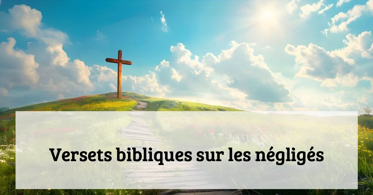 Versets bibliques sur les négligés