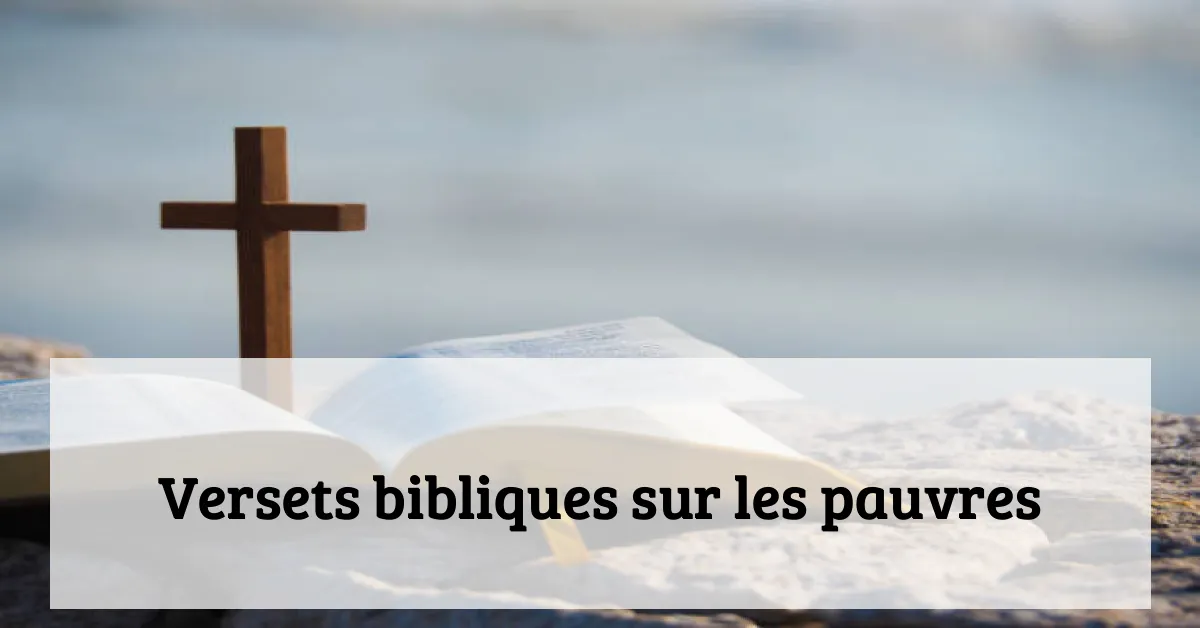 Versets bibliques sur les pauvres