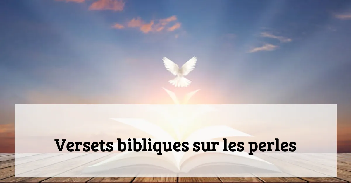 Versets bibliques sur les perles