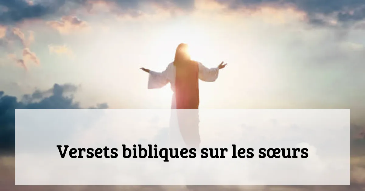 Versets bibliques sur les sœurs
