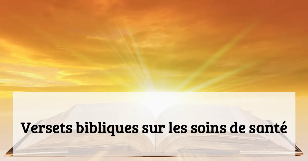 Versets bibliques sur les soins de santé