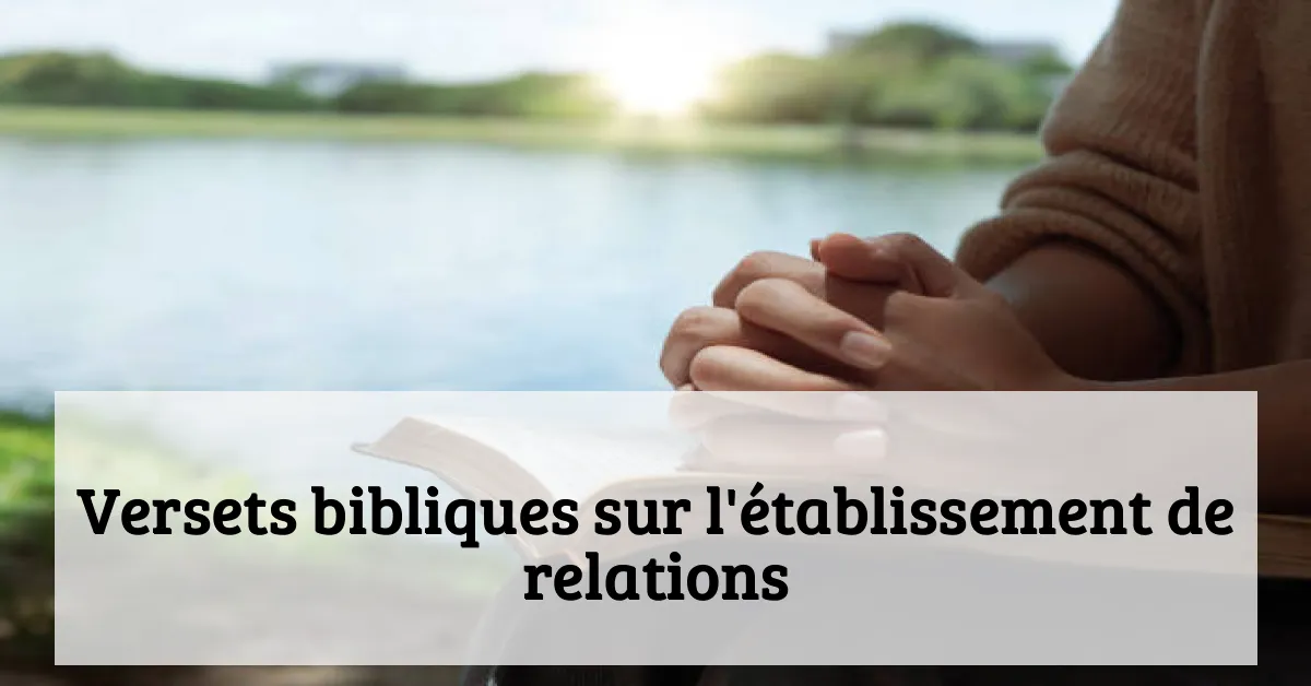 Versets bibliques sur l'établissement de relations