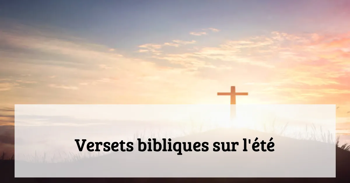 Versets bibliques sur l'été