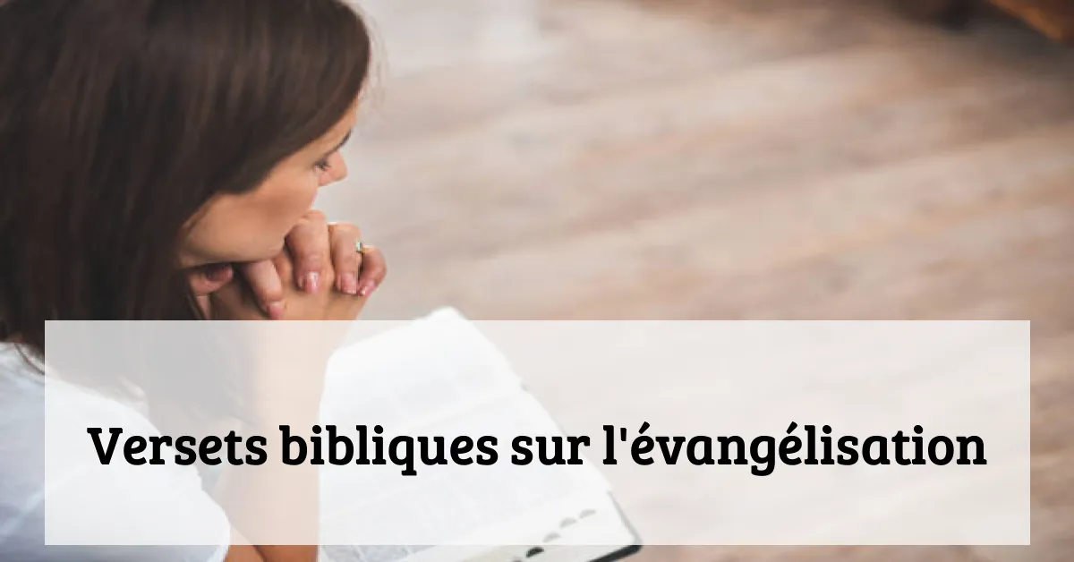 Versets bibliques sur l'évangélisation