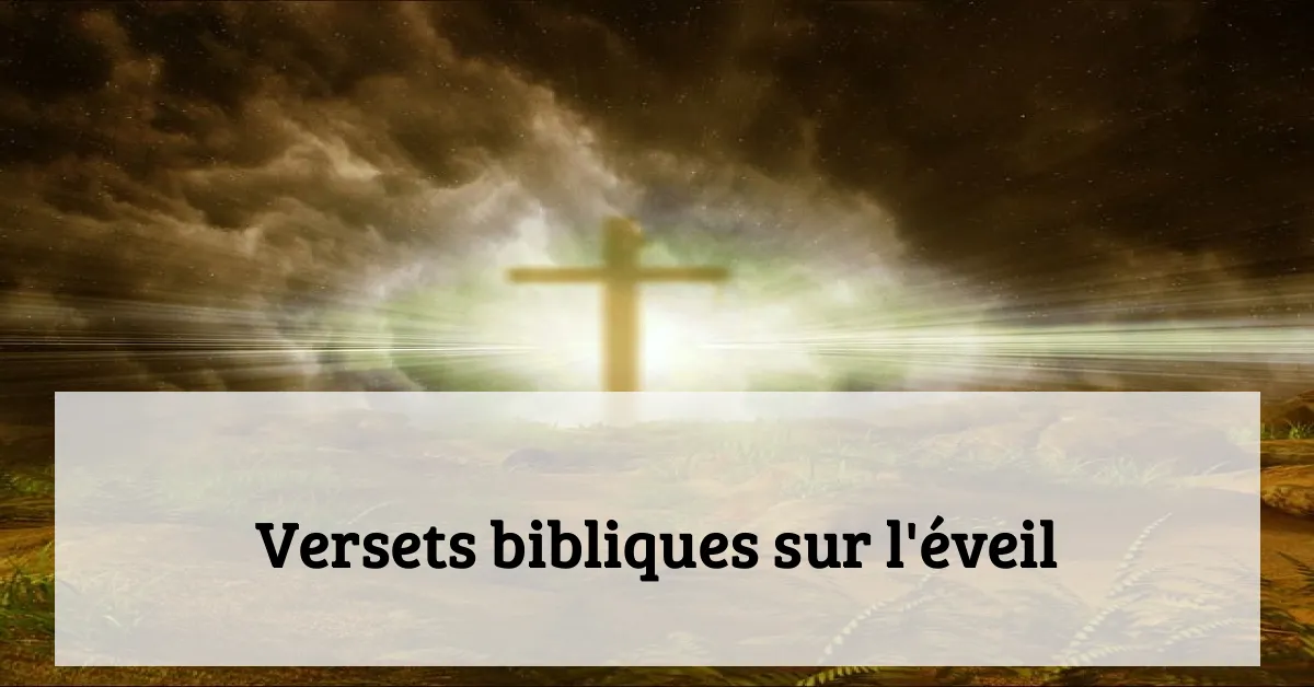 Versets bibliques sur l'éveil