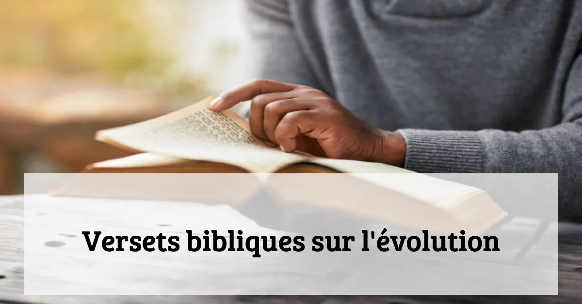 Versets bibliques sur l'évolution