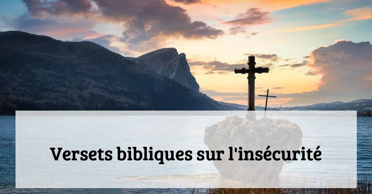 Versets bibliques sur l'insécurité