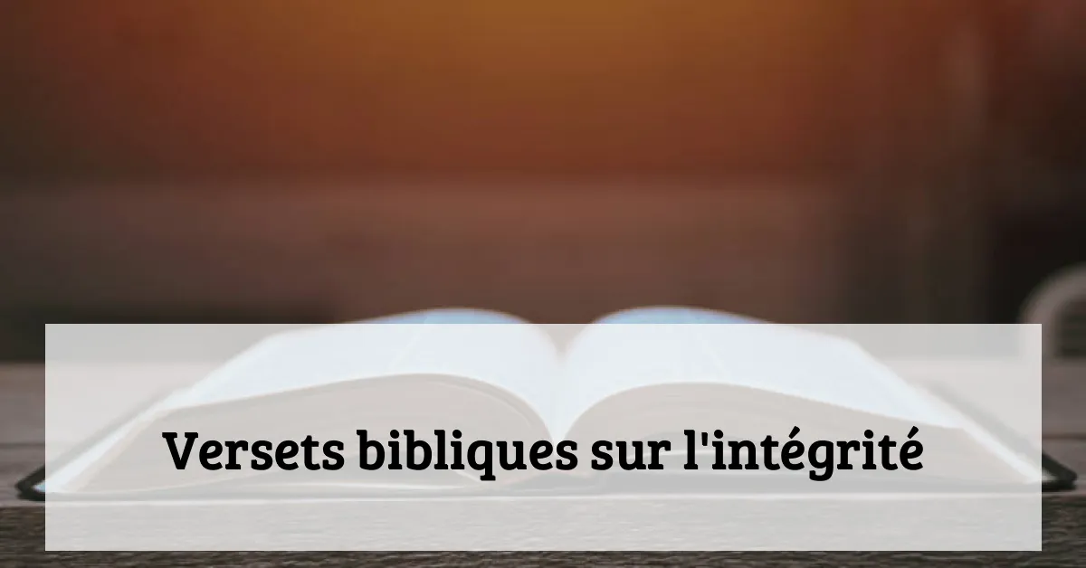 Versets bibliques sur l'intégrité
