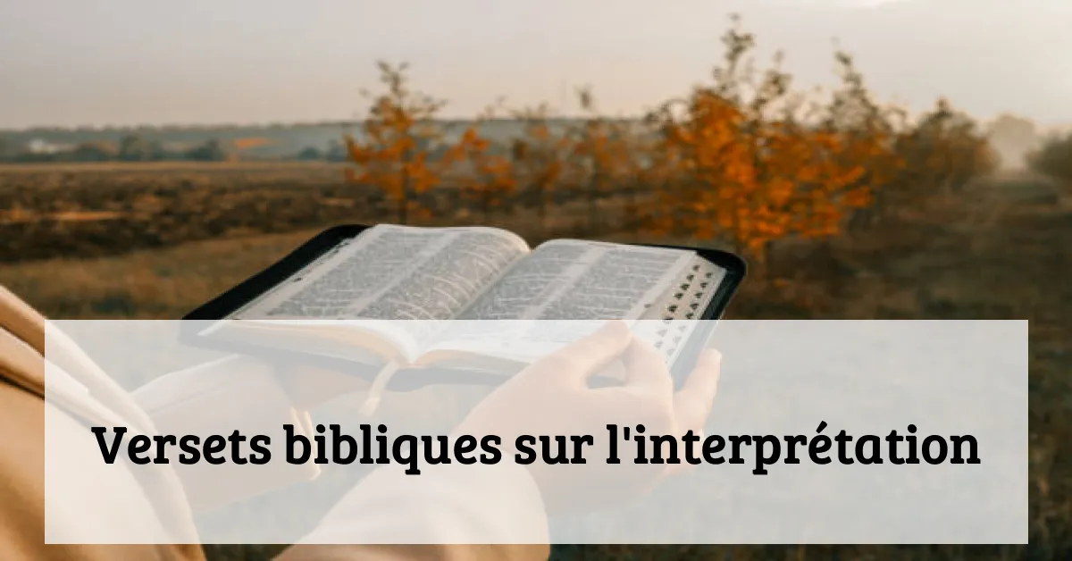 Versets bibliques sur l'interprétation