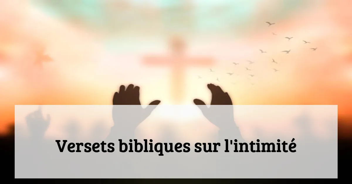 Versets bibliques sur l'intimité