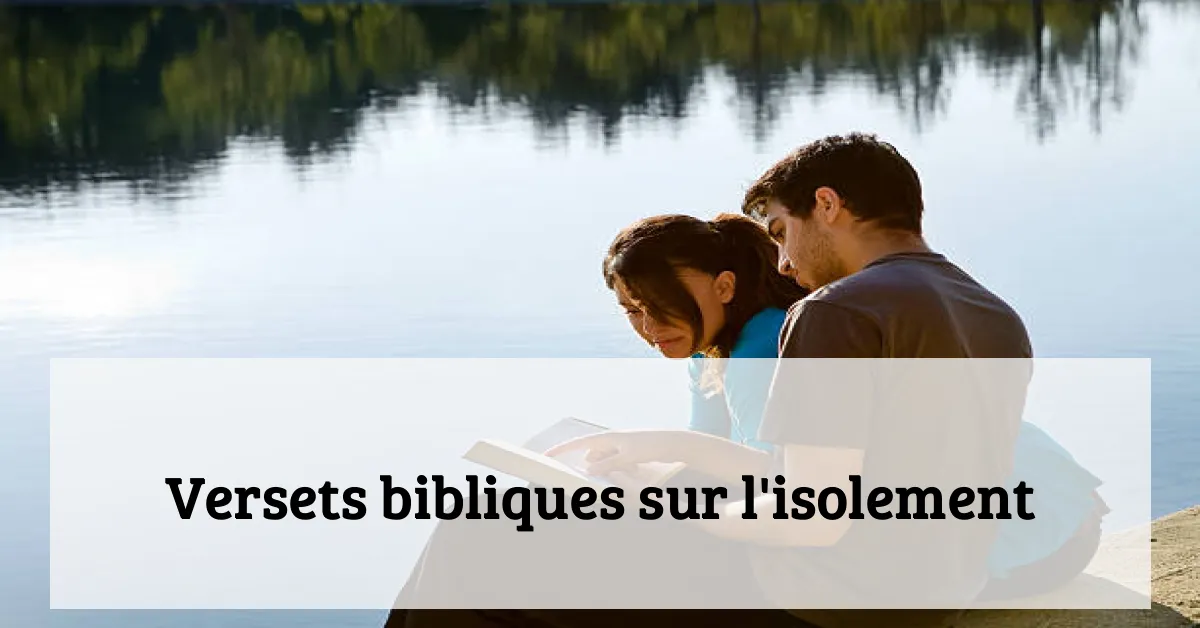 Versets bibliques sur l'isolement