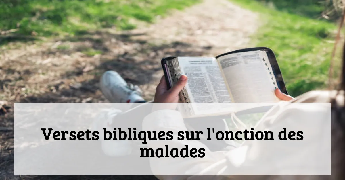 Versets bibliques sur l'onction des malades