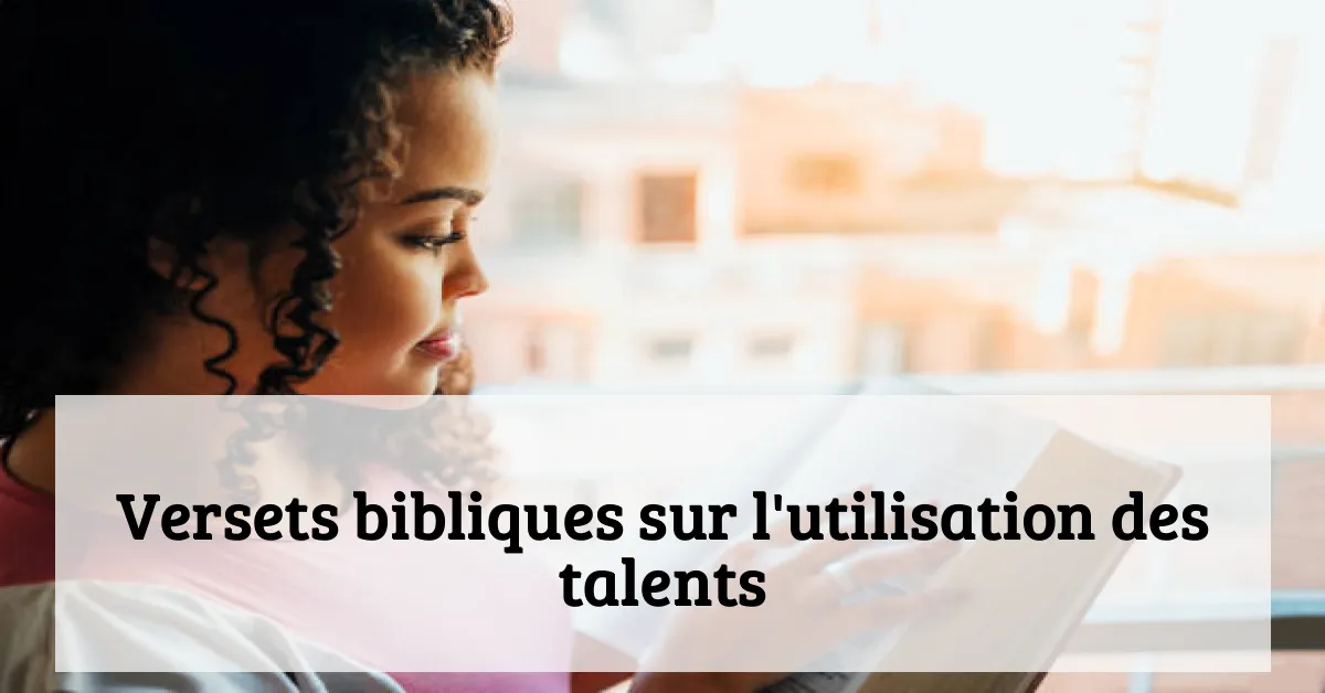 Versets bibliques sur l'utilisation des talents