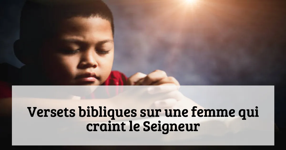 Versets bibliques sur une femme qui craint le Seigneur
